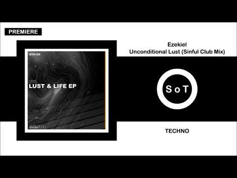 Ezekiel (DE) - Unconditional Lust (Sinful Club Mix) [PREMIERE] [Techno] [Studio3000 Records]