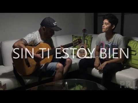 Sin ti estoy bien - Nanpa Básico (Cover Mónica R. & David Pineda)