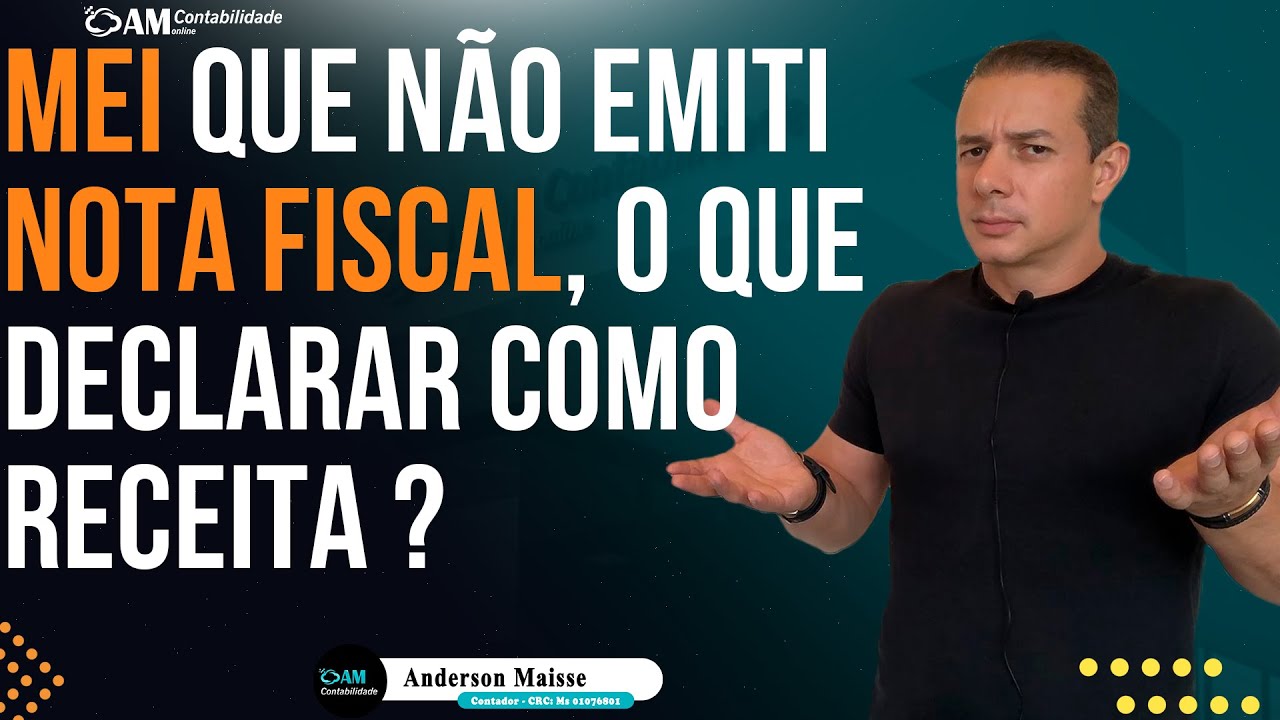 MEI QUE NÃO EMITE NOTA FISCAL - O QUE DECLARAR COMO RECEITA?