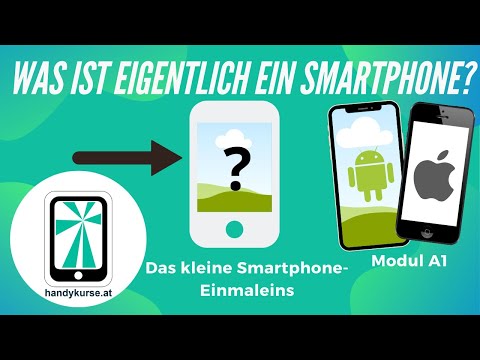 Modul A1 - Was ist eigentlich ein Smartphone?
