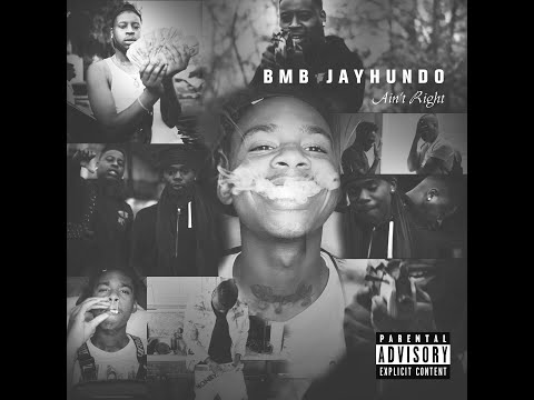 BMB JayHundo X Bizzie Gambino | Ain't Right
