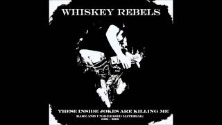 Whiskey Rebels - Roll the Dice