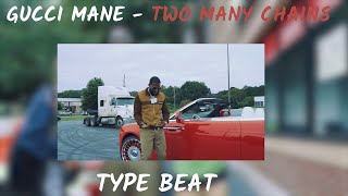 (FREE) Gucci Mane x Zaytoven type beat Two Many Chains 2022