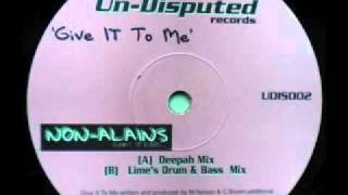 SPEED GARAGE - NON-ALAINS - GIVE IT TO ME - (Deepah Mix)