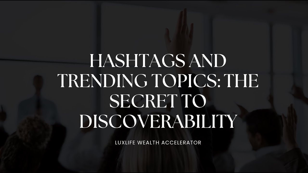 Hashtags and Trending Topics