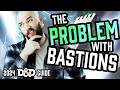 The Problem With DND Bastions And How To Fix Them