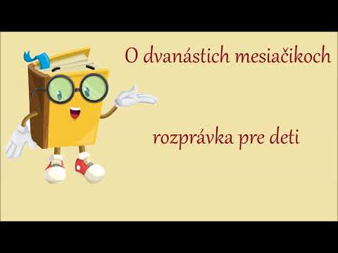 O dvanástich mesiačikoch - audio rozprávka pre deti