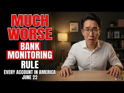 The New Bank Monitoring Rule Just Got MUCH WORSE ...
