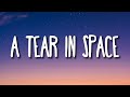 Glass Animals - A Tear In Space (Airlock) Lyrics