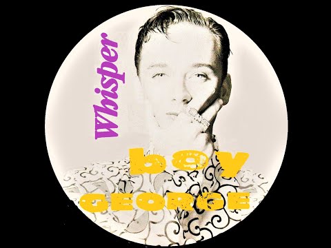 BOY GEORGE Whisper (Mr. David's Extended Version)