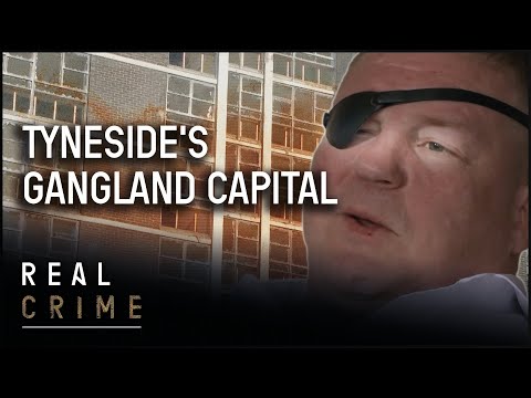Newcastle’s Shockingly Dark Past | British Gangsters | Real Crime