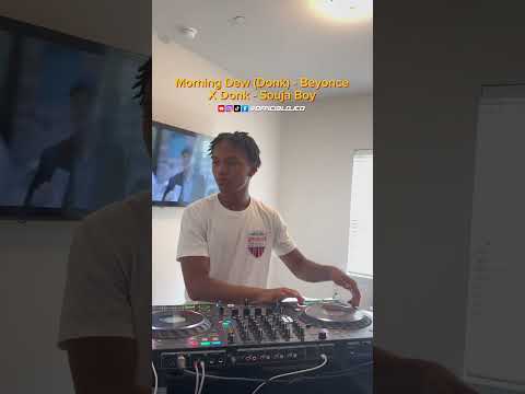 Morning Dew (Donk) - Beyonce x Donk - Souja Boy #beyonce #rnb #hiphop #dj #party