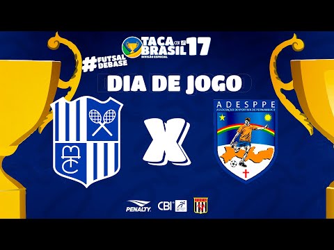 Taça Brasil CBI Sub 17 Masc. Especial | Minas Tênis Clube x Adesppe | Oitavas de Final | Ao Vivo
