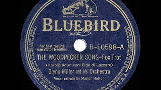 1940 HITS ARCHIVE: The Woodpecker Song - Glenn Miller (Marion Hutton, vocal)