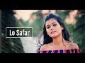 Lo Safar Cover Subbhecha