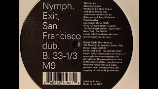 Nymph ‎– Exit (San Francisco Dub)