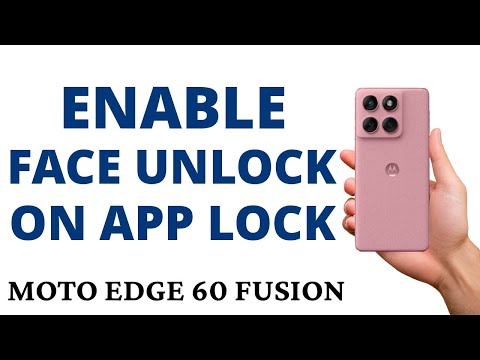 How to ENABLE APP LOCK FACE UNLOCK on the MOTO EDGE 60 FUSION!
