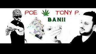 Poe x Tony P - Banii