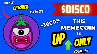 🚨BEST UPTOBER GEM?!!🚨 $DISCO HAS BEEN EXPLODING THE ENTIRE MONTH OF UPTOBER!! HOW MUCH HIGHER NOW??