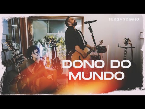 Fernandinho | Dono Do Mundo (Álbum Galileu Acústico)