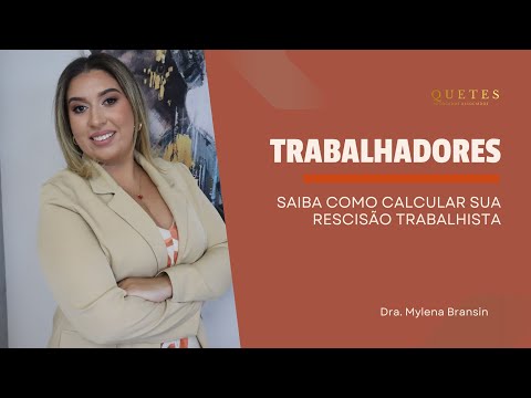 Como calcular minha Rescisão Trabalhista?