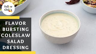 Coleslaw Dressing Recipe: Savor the Creaminess and Elevate Your Coleslaw