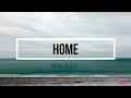 New West Home Lyrics