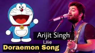 Doraemon song Cover By Arijit Singh