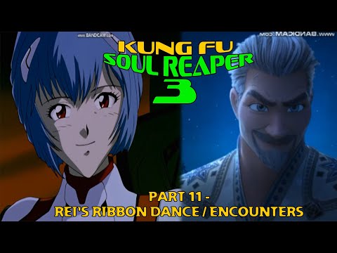 "Kung Fu Soul Reaper 3" Part 11 - Rei's Ribbon Dance / Encounters