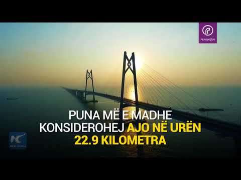 Kinezët nuk kanë të ndalur, pamje që tregojnë se si duket ura më e gjatë në botë