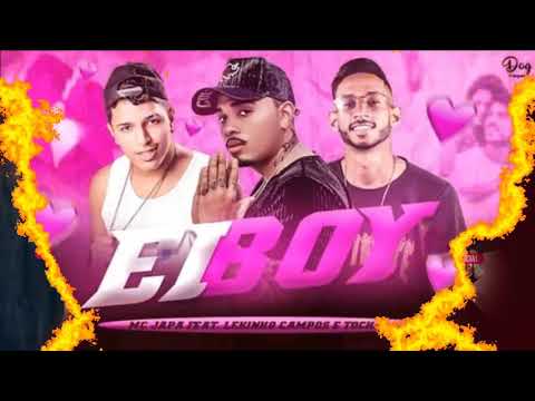 MC JAPA DO RECIFE E LEKINHO CAMPOS E MC TOCHA - EI BOY - PLAYBACK OFICIAL