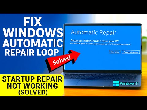 Fix Windows Automatic Repair Loop | Startup Repair Not Working (Windows 11 Solved) ✅