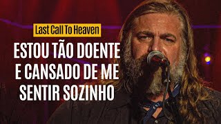 The White Buffalo - Last Call To Heaven [Legendado]