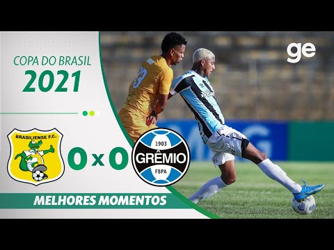 BRASILIENSE 0 X 0 GRÊMIO | MELHORES MOMENTOS | 3ª FASE COPA DO BRASIL 2021 | ge.globo