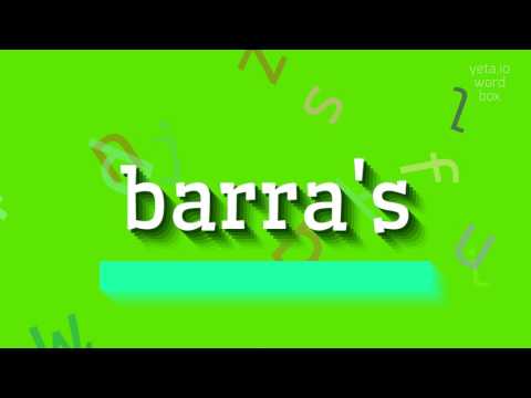How to say "barra's"! (High Quality Voices)