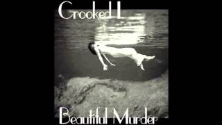Crooked I - Beautiful Murder