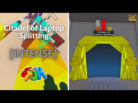 EToH: Citadel of Laptop Splitting (CoLS) | 4K