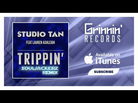 Studio Tan feat. Lauren Ashleigh - Trippin' (Souljackerz Remix)
