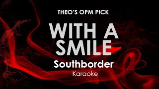 With A Smile | Southborder karaoke
