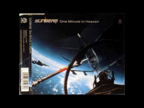 Sunbeam - One Minute In Heaven