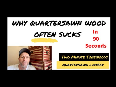 Why Quartersawn Wood Often Sucks, Explained in 90 Seconds