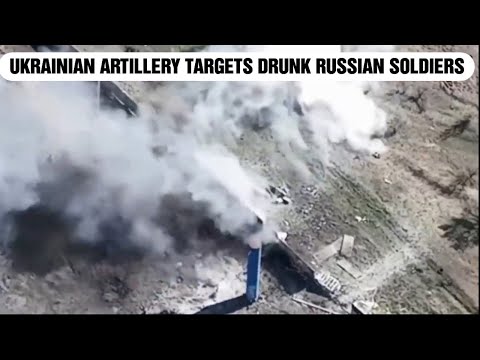 Ukrainian artillery targets drunk Russian soldiers