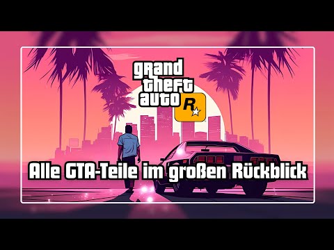 Grand Theft Auto: Every Game So Far