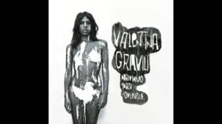VALENTINA GRAVILI [FULL ALBUM 2013] ARRIVIAMO TARDI OVUNQUE