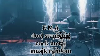 Download lagu E M A - doel sumbang||rock metal mp3 Download lagu E M A - doel sumbang||rock metal mp3