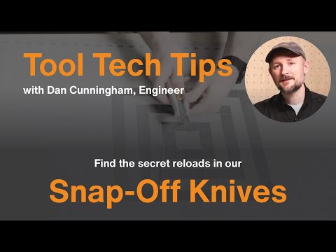 Tool Tech Tips with Dan: Find the secret reloads in our Snap-Off Knives