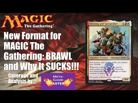 New Format for MAGIC The Gathering: BRAWL and Why It SUCKS!!!