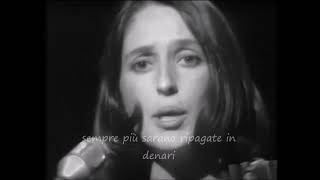 The Ballad of Sacco and Vanzetti (live) - Joan Baez (sottotitoli)