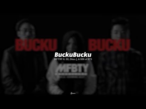 BuckuBucku (부끄부끄) | MFBTY ft. EE, RM of BTS, Dino-J | English Lyric Video