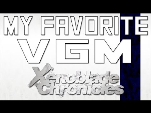 My Favorite VGM - Colony 9 (Xenoblade Chronicles)